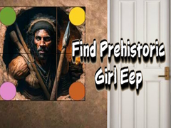 Mchezo Find Prehistoric Girl Eep