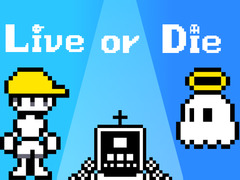 Mchezo Live or Die