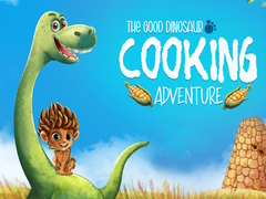 Mchezo The Good Dinosaur Cooking Adventure