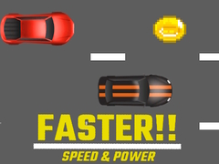 Mchezo Faster!! Speed & Power