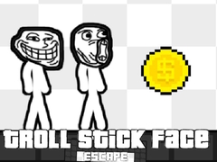 Mchezo Troll Stick Face Escape