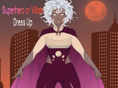 Mchezo Superhero or Villain Dress Up