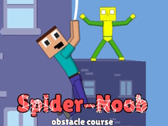 Mchezo Spider-Noob Obstacle Course
