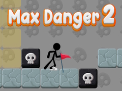 Mchezo Max Danger 2