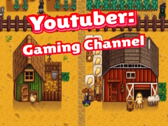 Mchezo Youtuber: Gaming Channel