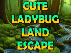 Mchezo Cute Ladybug Land Escape