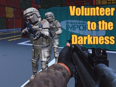 Mchezo Volunteer to the Darkness
