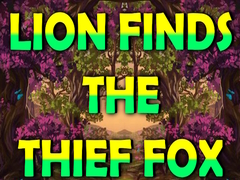 Mchezo Lion Finds the Thief Fox