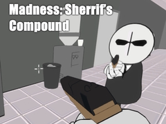 Mchezo Madness: Sherrif’s Compound