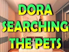 Mchezo Dora Searching the Pets