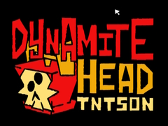 Mchezo Dynamite Head TNTson
