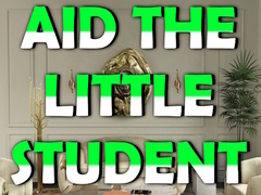Mchezo Aid the Little Student