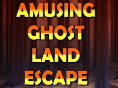 Mchezo Amusing Ghost Land Escape