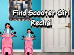 Mchezo Find Scooter Girl Rechal