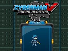 Mchezo Cyberman V Super Blaster