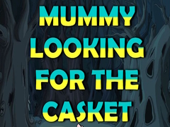 Mchezo Mummy Looking for the Casket