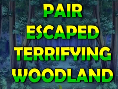 Mchezo Pair Escaped Terrifying Woodland