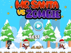 Mchezo Mr. Santa Vs Zombie