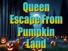 Mchezo Queen Escape from Pumpkin Land