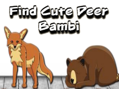 Mchezo Find Cute Deer Bambi