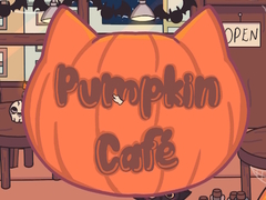 Mchezo Pumpkin Cafe