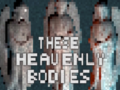 Mchezo These Heavenly Bodies