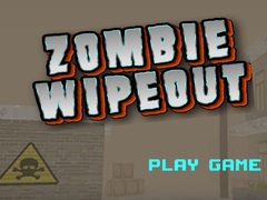 Mchezo Zombie Wipeout