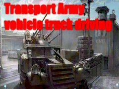 Mchezo Transport Army vehicle truck driving