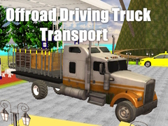 Mchezo Offroad Driving Truck Transport