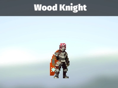 Mchezo Wood Knight