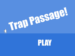 Mchezo Trap Passage