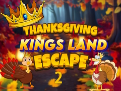 Mchezo Thanksgiving Kings Land Escape 2