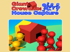 Mchezo Giant Crowd io: House Capture