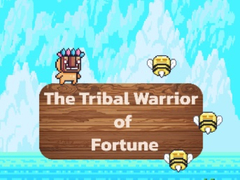 Mchezo The Tribal Warrior Of Fortune