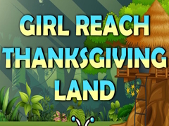Mchezo Girl Reach Thanksgiving Land