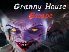 Mchezo Granny House Escape