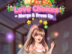 Mchezo Love Choices Merge & Dress Up 