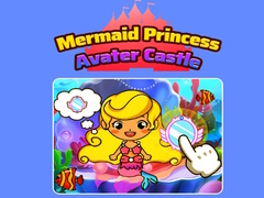 Mchezo Mermaid Princess Avater Castle