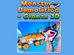 Mchezo Monster Demolition - Giants 3D