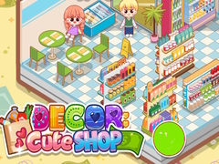 Mchezo Decor: Cute Shop