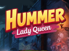 Mchezo Hummer Lady Queen