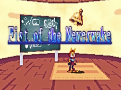Mchezo Fist of the Neverwake