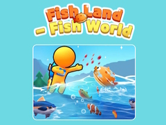 Mchezo Fish Land - Fish World 