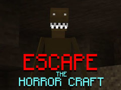 Mchezo Escape the Horror Craft