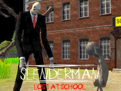 Mchezo Slenderman Lost at School