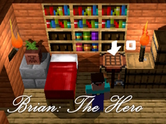 Mchezo Brian: The Hero