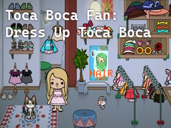 Mchezo Toca Boca Fan: Dress Up Toca Boca