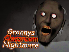 Mchezo Granny's Classroom Nightmare
