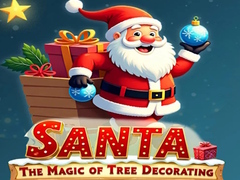 Mchezo Santa: The Magic of Tree Decorating