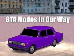 Mchezo GTA Modes In Our Way